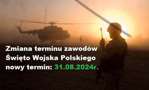 Zmiana terminu zawodów z 17.08.2024 na 31.08.2024